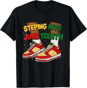 Stepping Into Juneteenth Vibes T-Shirt